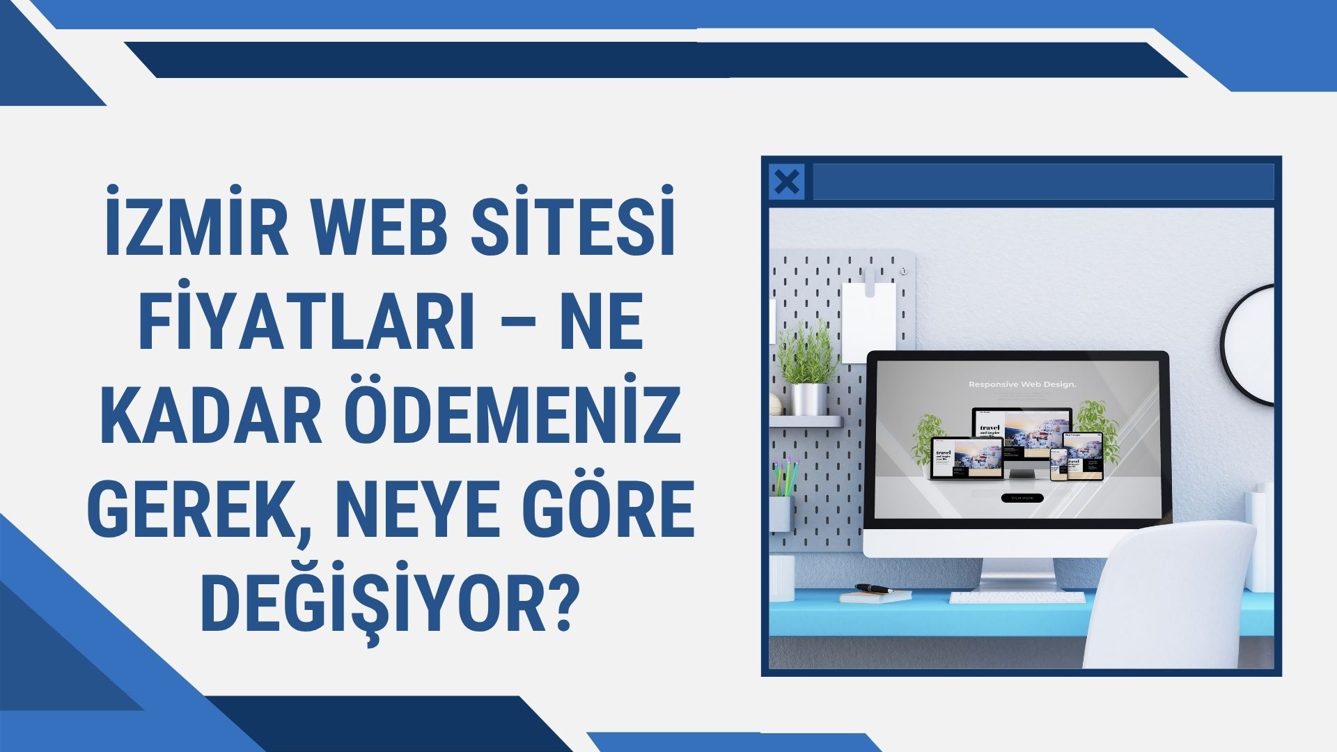 İzmir Web Sitesi Fiyatları – Ne Kadar Ödemeniz Gerek, Neye Göre Değişiyor?