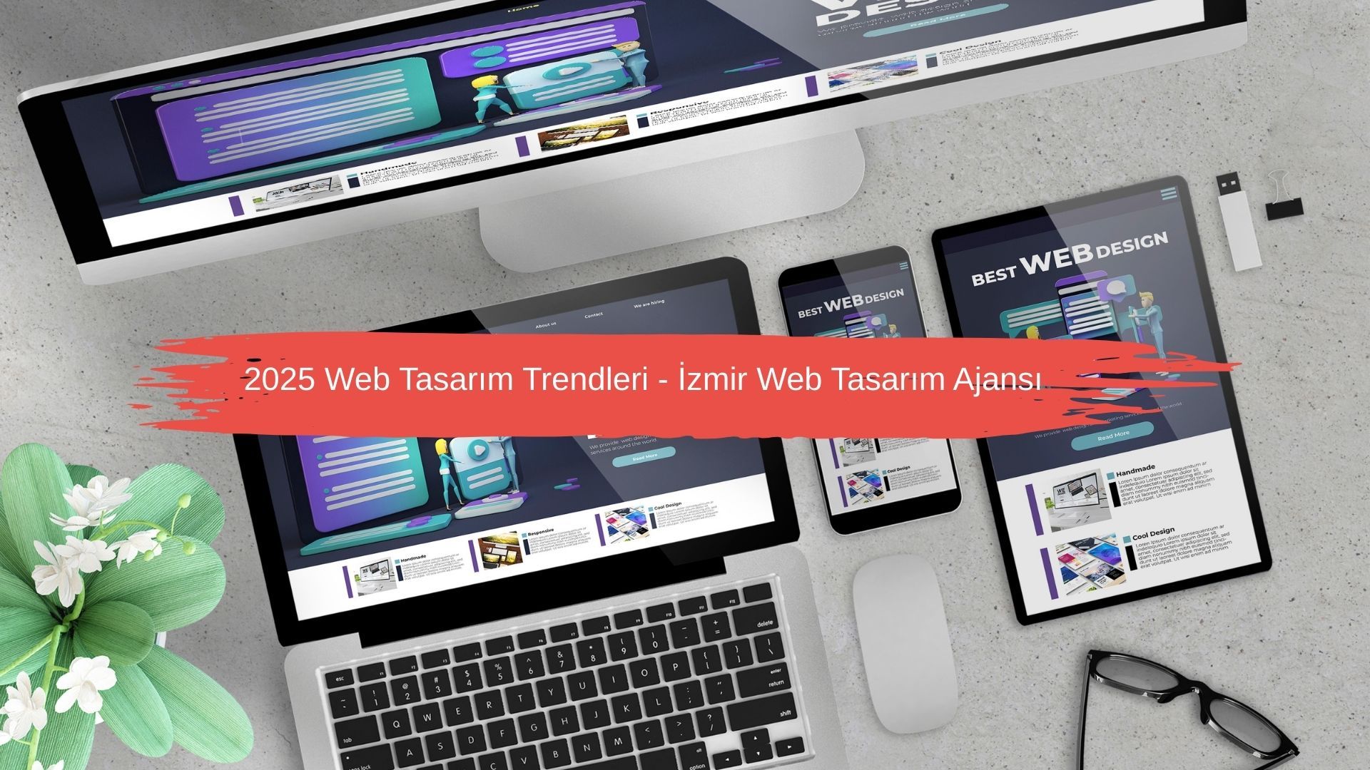 2025 Web Tasarım Trendleri - İzmir Web Tasarım Ajansı